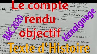 تلخيص النص، le compte rendu objectif du texte dHistoire BAC 2020 باكالوريا 2020 فرنسية [upl. by Idnahc]