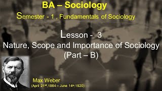 Lesson – 3  Nature Scope and Importance of Sociology  Part  B [upl. by Nahgeem]