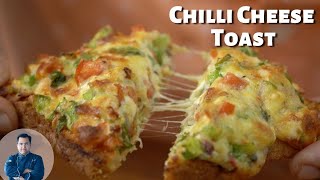 Cheese Chilli Toast  Cheese Chilli Toast Without Oven  Easy Snack Recipe  Chef Ajay Chopra [upl. by Obara]