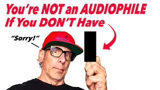 You Are NOT an AUDIOPHILE If You DONT Have THESE THINGS [upl. by Eikcim]