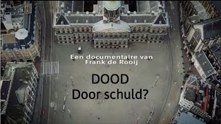 Documentaire Dood door schuld TRAILER [upl. by Warde]