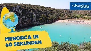 Menorca in 60 Sekunden – Reisetipps für den Urlaub  HOLIDAYCHECK [upl. by Dorwin]