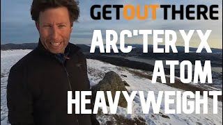 Arcteryx Atom Heavyweight Jacket Tested and Reviewed [upl. by Kancler769]