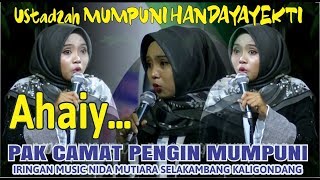 PAK CAMAT PENGIN MUMPUNI  BU CAMAT JADI PUCET  CERAMAH LUCU MUMPUNI TERBARU [upl. by Elleral]