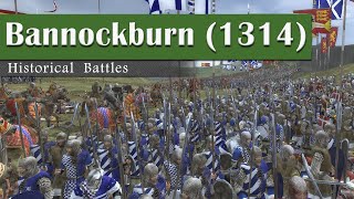 Battle of Bannockburn 1314  Historical Battles [upl. by Evol]