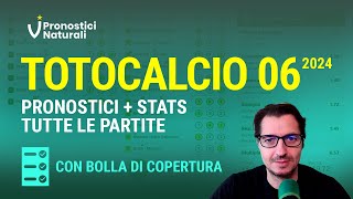 Totocalcio 6 Tutta la Schedina  Bolla di Copertura Betting  Pronostici Naturali Stats e Analisi [upl. by Anesuza356]