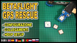 Come CONFIGURARE il GPS RESCUE su BETAFLIGHT [upl. by Llertnauq103]