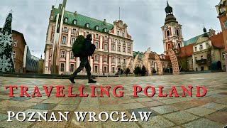 TRAVELLING WITH NO PLAN  EXPLORING POLAND  Poznan Wrocław [upl. by Tsew398]