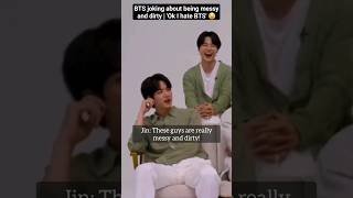 BTS joking about being messy and dirty  RM saying Yeah we are  Jhope saying Ok I hate BTS [upl. by Blondelle842]