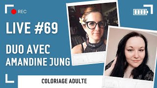 LIVE 69  Duo live avec Amandine Jung [upl. by Klockau]