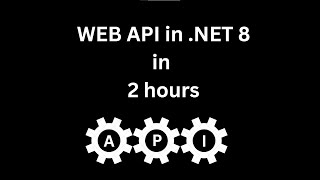 Web API Development in NET 8 in 2 Hours  ASPNET CORE  RESTFUL API [upl. by Acsicnarf593]