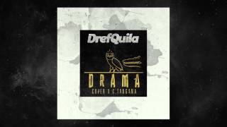 DrefQuila  Drama👩🏻 Cover CTangana [upl. by Rasia257]