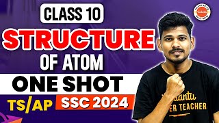 Structure Of Atom One Shot  Class 10  TSAP Ajay Jummidi  SSC 2024 Chemistry VedantuTelugu8910 [upl. by Smiley85]