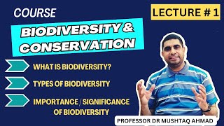 Biodiversity and conservation Lecture 1  Diversity of living things  Info Biodiversity [upl. by Moises]