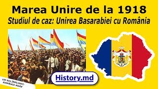 Marea Unire de la 1918 Studiu de caz Unirea Basarabiei cu România [upl. by Ace64]