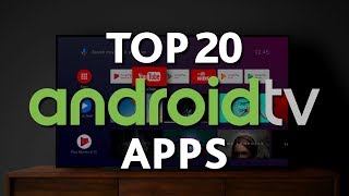 Top 20 Best GOOGLE TVANDROID TV APPS You Should Install [upl. by Johen]