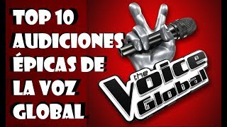 Top 10 audiciones épicas de la voz global [upl. by Isyak]