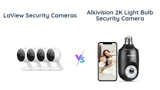 🎥 LaView Security Cameras vs AlkiVision Light Bulb Camera Comparison 🏠📸 [upl. by Aseeram]