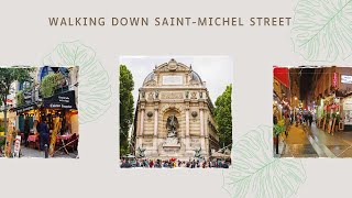 Experience Parisian Life Walking Down SaintMichel Street in the Latin Quarter [upl. by Alemaj]