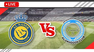 🔴Al Nassr FC VS AlOkhdood LIVE Match Score Streaming Full HD  Saudi Professional League 2023 [upl. by Laryssa]