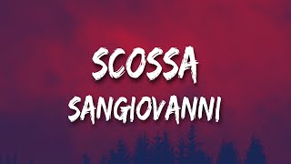 sangiovanni  scossa testo [upl. by Lilhak405]