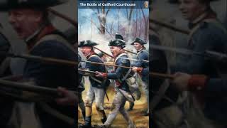 US War for Independence The Battle of Guilford Courthouse  An English pyrrhic victory Shorts [upl. by Aikaj308]