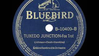 1940 HITS ARCHIVE Tuxedo Junction  Erskine Hawkins [upl. by Ataymik]