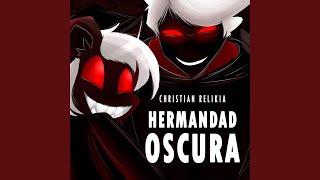 Hermandad Oscura feat Vegetta777 [upl. by Notsej566]