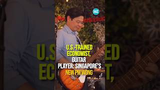 USTrained Economist Guitar Player LawrenceWong Singapore’s New PM  singaporepm singapore [upl. by Nylanej]