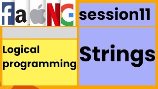 Logical coding  Strings  session11  part11  faangacademy [upl. by Natassia]