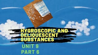 Hygroscopic and Deliquescent substancectetதமிழ் [upl. by Corene]