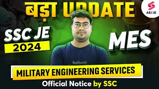 बड़ी ख़बर🔥SSC JE 2024 New Notice for MILITARY ENGINEERING SERVICES  SSC JE 2024 Notification [upl. by Linette227]