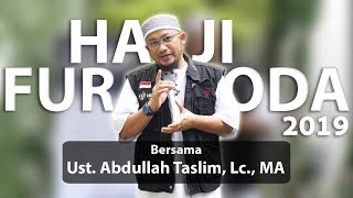 AMMAR TOUR amp TRAVEL  ADA APA DENGAN HAJI FURODA   USTADZ ABDULLAH TASLIM Lc MA [upl. by Zeugirdor885]