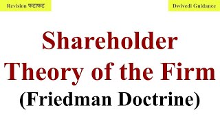 Shareholder Theory of the Firm Friedman Doctrine Milton Friedman Theory Business Ethics Theory [upl. by Hild]