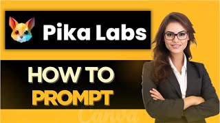 HOW TO PROMPT IN PIKA LABS  BEST METHOD [upl. by Enotna]