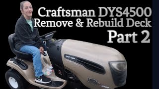 How to Craftsman DYS4500 Part 2 Remove Deck Rebuild amp Replace Idler Pulleys [upl. by Yehsa]