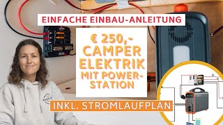 CAMPER ELEKTRIK mit POWERSTATION einfach verlegen  Schaltplan  KabelTrick  Sicherung [upl. by Eugenius90]