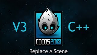 Cocos2dx v3 C Tutorial 50  Replace A Scene [upl. by Vaclava]