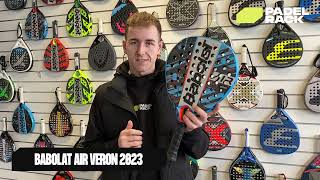 Babolat Air Veron 2023  Padel Bat Guide [upl. by Maroj]