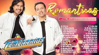 LOS TEMERARIOS LO MEJOR DE LO MEJOR GRANDES EXITOS ❤️ VIEJITAS PERO BUENAS ROMANTICAS ❤️ [upl. by Ailen]