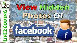 How to See Hidden Photos of any Facebook User [upl. by Zondra]