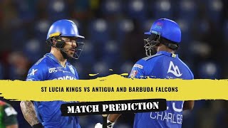 St Lucia Kings vs Antigua and Barbuda Falcons Match Prediction  CPL 2024 Prediction [upl. by Aelanna998]