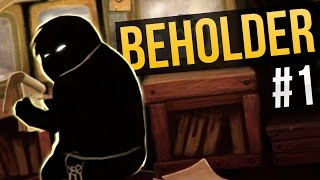 Beholder Ep 1  SPYING ON MY NEIGHBORS ★ Beholder Gameplay  Lets Play Beholder [upl. by Aynod]