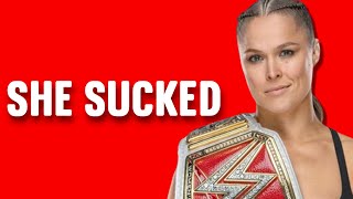 Why Ronda Rousey SUCKED At Being a WWE Superstar [upl. by Ibob]