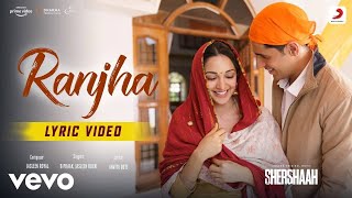 Ranjha – Official Video  Shershaah  Sidharth – Kiara  B Praak  Jasleen Royal  Anvita Dutt [upl. by Etra363]