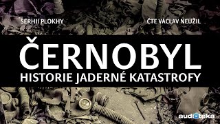 Serhii Plokhy  Černobyl  Audiokniha [upl. by Lerrehs]