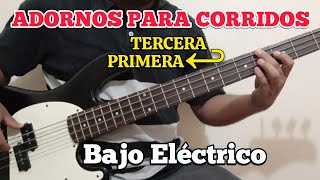 ADORNOS para regresar de Tercera a Primera  para TOCAR en CORRIDOS en el Bajo Eléctrico [upl. by Nhor967]