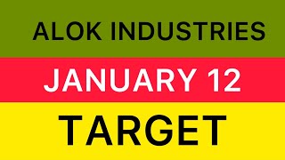 ALOK INDUSTRIES SHARE JANUARY 12 TARGET🔰LATEST NEWS UPDATE TARGET ALOK INDUSTRIES ANALYSIS [upl. by Behlke]