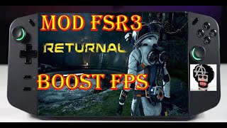 Lenovo Legion Go  RETURNAL mod Fsr3  50 BOOST FPS [upl. by Dnalrag]