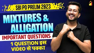 Mixtures amp Alligation  Important Questions  SBI PO Prelim 2023  Aashish Arora [upl. by Ahterahs]